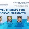 Novel Therapy for Transcatheter AVR Webinar