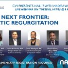 The Next Frontier: Aortic Regurgitation: Nail it with Nadira- Oct. 7th