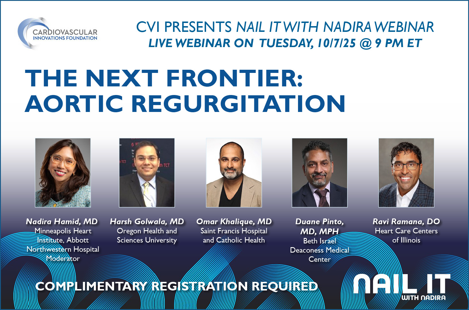 The Next Frontier: Aortic Regurgitation: Nail it with Nadira- Oct. 7th
